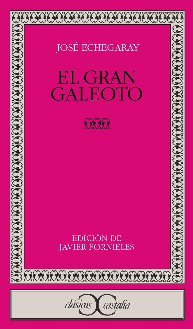 GRAN GALEOTO, EL | 9788497400268 | ECHEGARAY, JOSE | Llibreria La Gralla | Llibreria online de Granollers