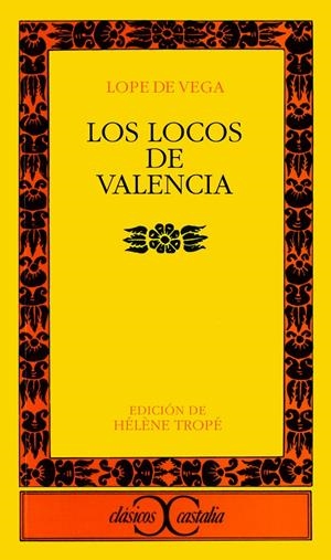 LOCOS DE VALENCIA, LOS (CLASICOS 277) | 9788497400961 | LOPE DE VEGA, FELIX | Llibreria La Gralla | Librería online de Granollers