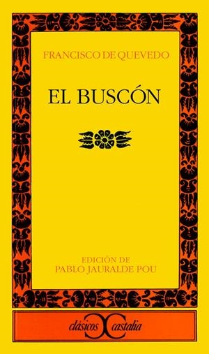 BUSCON, EL (CLASICOS CASTALIA 177) | 9788497401463 | QUEVEDO, FRANCISCO DE | Llibreria La Gralla | Librería online de Granollers