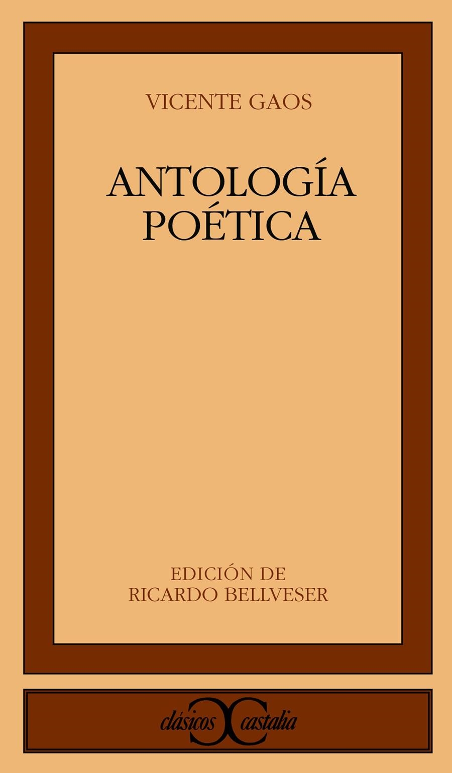 ANTOLOGIA POETICA VICENTE GAOS (CLASICOS CASTALIA 287) | 9788497401937 | GAOS, VICENTE | Llibreria La Gralla | Librería online de Granollers