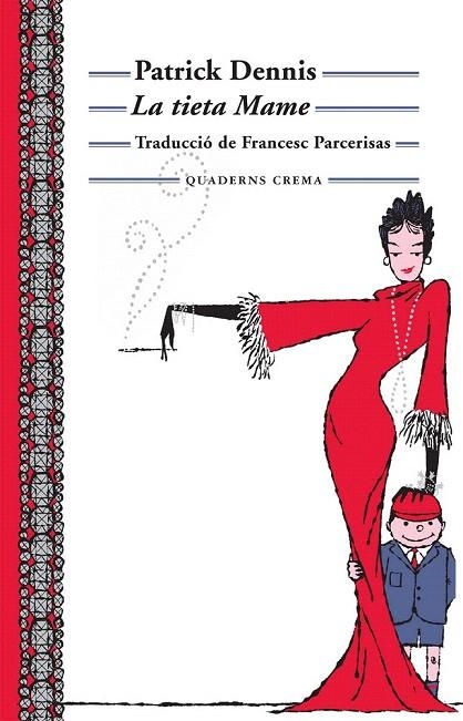 TIETA MAME, LA  (BIBLIOTECA MINIMA, 183) | 9788477274865 | DENNIS, PATRICK | Llibreria La Gralla | Librería online de Granollers