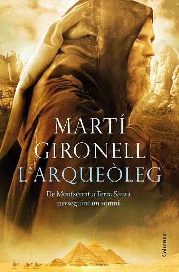 ARQUEÒLEG, L' | 9788466413114 | GIRONELL, MARTÍ | Llibreria La Gralla | Librería online de Granollers