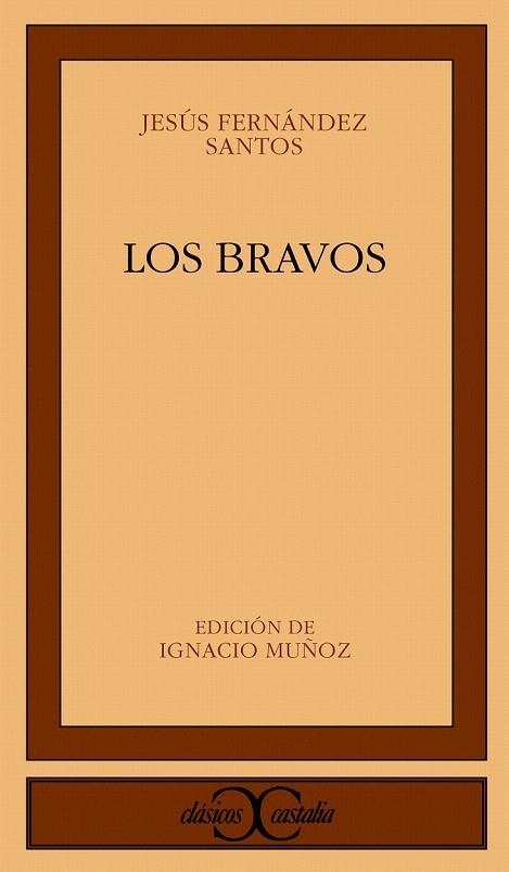 BRAVOS, LOS (CLASICOS CASTALIA, 295) | 9788497402644 | FERNANDEZ SANTOS, JESUS | Llibreria La Gralla | Llibreria online de Granollers