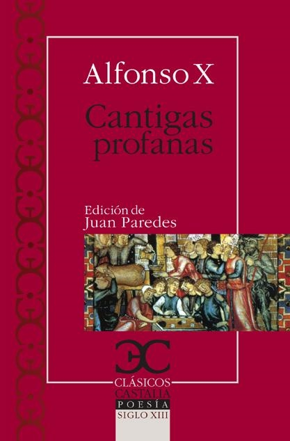 CANTIGAS PROFANAS (CLASICOS CASTALIA 302) | 9788497403030 | ALFONSO X | Llibreria La Gralla | Librería online de Granollers