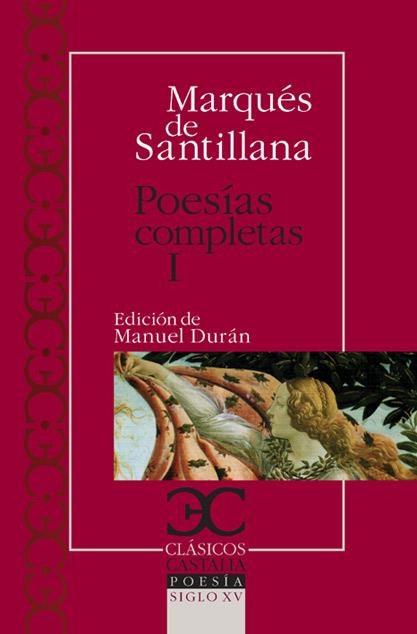 POESIAS COMPLETAS I | 9788497403450 | MARQUES DE SANTILLANA | Llibreria La Gralla | Librería online de Granollers