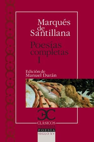 POESIAS COMPLETAS I | 9788497403450 | MARQUES DE SANTILLANA | Llibreria La Gralla | Librería online de Granollers