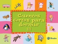 CUENTOS CORTOS PARA DORMIR III | 9788421681770 | Llibreria La Gralla | Llibreria online de Granollers