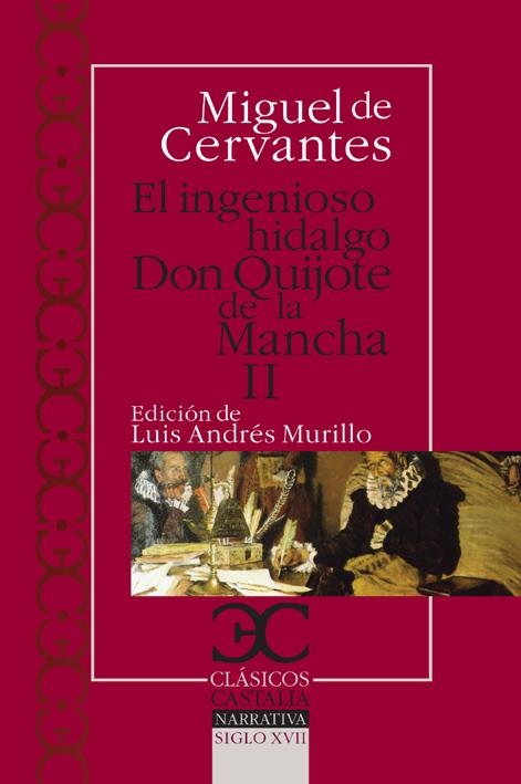 INGENIOSO HIDALGO DON QUIJOTE MANCHA II (CLÁSICOS CASTALIA,78) | 9788497403733 | CERVANTES, MIGUEL DE | Llibreria La Gralla | Llibreria online de Granollers