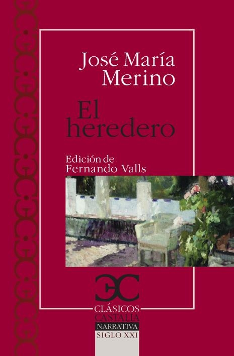 HEREDERO, EL (CLASICOS CASTALIA 308) | 9788497403856 | MERINO, JOSÉ MARÍA | Llibreria La Gralla | Llibreria online de Granollers