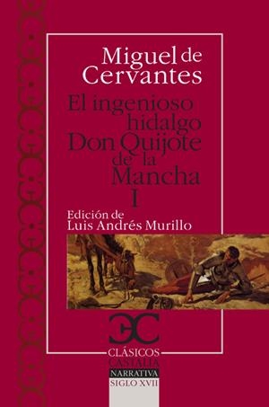 INGENIOSO HIDALGO DON QUIJOTE DE LA MANCHA I (CLÁSICOS CASTALIA,77) | 9788497403726 | CERVANTES, MIGUEL DE | Llibreria La Gralla | Librería online de Granollers
