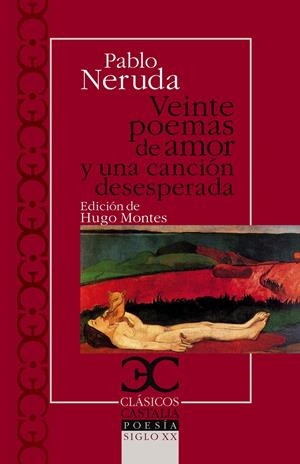 VEINTE POEMAS DE AMOR Y UNA CANCIÓN DESESPERADA | 9788497404501 | NERUDA, PABLO | Llibreria La Gralla | Librería online de Granollers