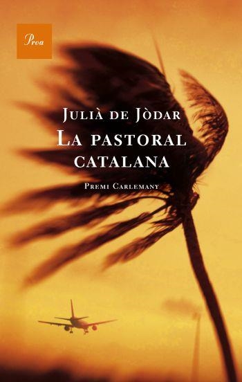 PASTORAL CATALANA, LA (A TOT VENT, 528) | 9788482565835 | JODAR, JULIA DE | Llibreria La Gralla | Llibreria online de Granollers