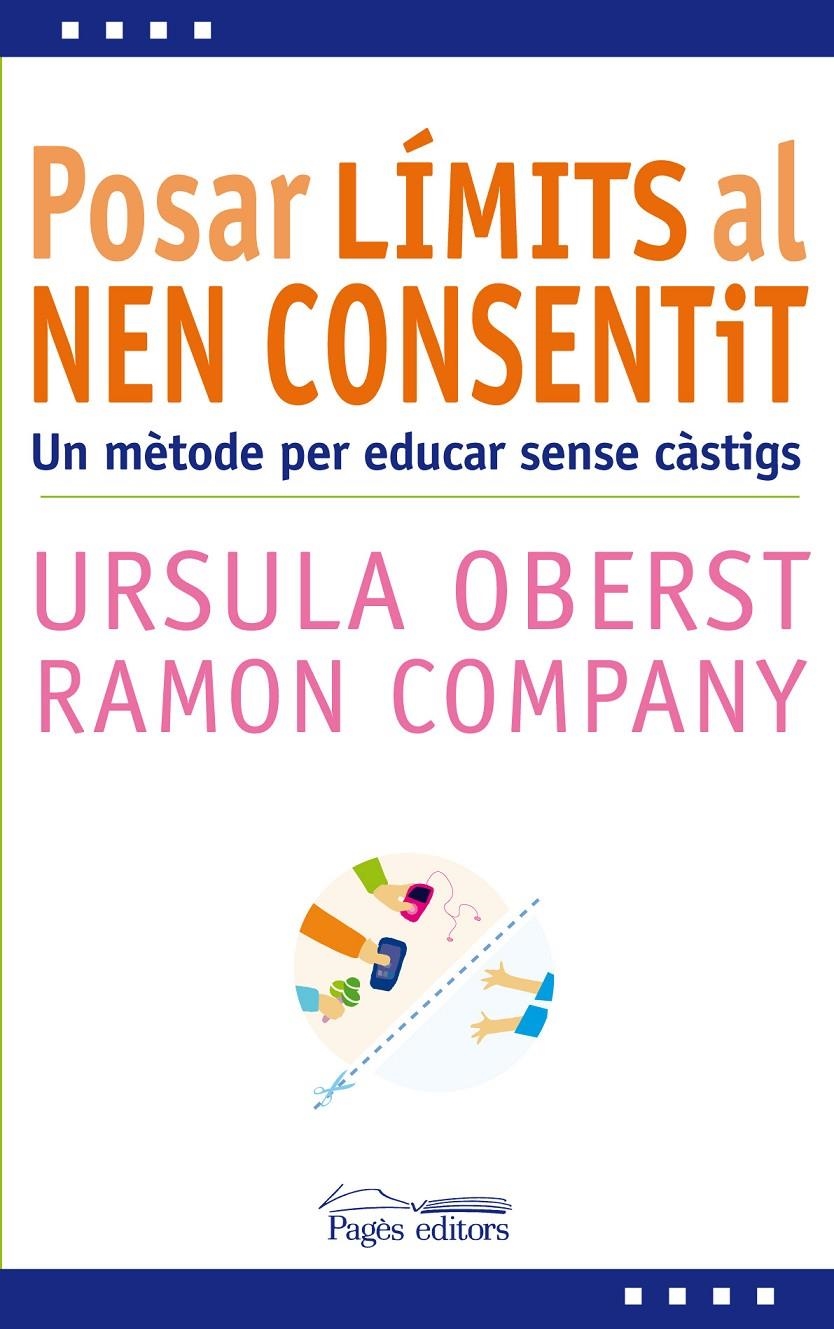 POSAR LÍMITS AL NEN CONSENTIT | 9788499753591 | OBERST, URSULA / COMPANY, RAMON | Llibreria La Gralla | Librería online de Granollers