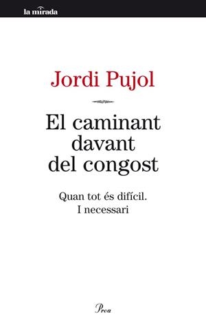 CAMINANT DAVANT DEL CONGOST, EL | 9788498092189 | PUJOL, JORDI | Llibreria La Gralla | Llibreria online de Granollers