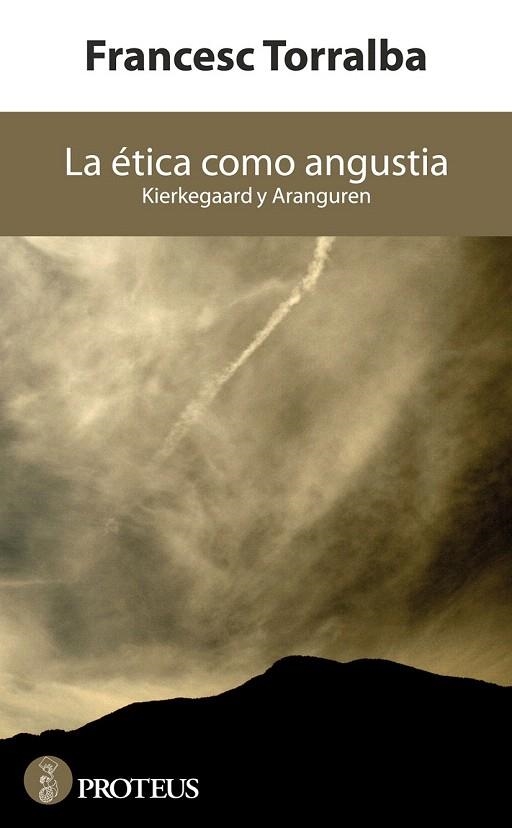 ETICA COMO ANGUSTIA, LA | 9788415549796 | TORRALBA ROSELLÓ, FRANCESC | Llibreria La Gralla | Llibreria online de Granollers