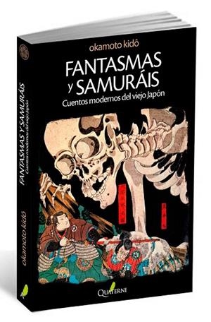 FANTASMAS Y SAMURÁIS | 9788494117305 | CUENTOS MODERNOS DEL VIEJO JAPÓN | Llibreria La Gralla | Librería online de Granollers