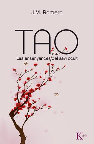 TAO. LES ENSENYANCES DEL SAVI OCULT | 9788499881805 | ROMERO MARTÍ, JOSEP MARIA | Llibreria La Gralla | Librería online de Granollers
