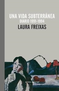 VIDA SUBTERRÁNEA, UNA | 9788415217466 | FREIXAS, LAURA | Llibreria La Gralla | Librería online de Granollers
