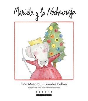 MARIETA Y LA NOCHEVIEJA | 9788415554196 | MASGRAU PLANA, FINA | Llibreria La Gralla | Librería online de Granollers