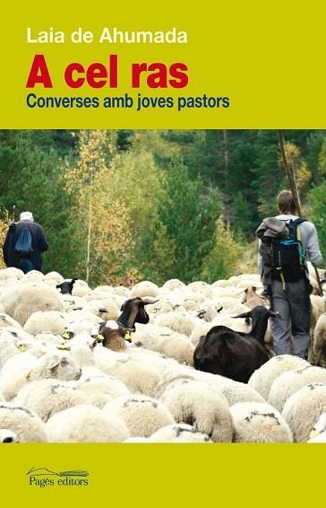 A  CEL RAS. CONVERSES AMB JOVES PASTORS | 9788499753478 | DE AHUMADA BATLLE, LAIA | Llibreria La Gralla | Librería online de Granollers