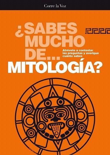 SABES MUCHO DE MITOLOGÍA? | 9788494083273 | VICENTE RÓDENAS, JORDI/SEVILLA SÁNCHEZ, MARTA | Llibreria La Gralla | Llibreria online de Granollers