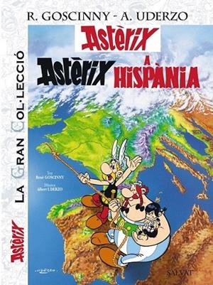 ASTÈRIX A HISPÀNIA. LA GRAN COL.LECCIÓ 14 | 9788421678008 | GOSCINNY, R. / UDERZO, A. | Llibreria La Gralla | Librería online de Granollers