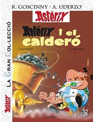 ASTÈRIX I EL CALDERÓ. LA GRAN COL.LECCIÓ 13 | 9788421678015 | GOSCINNY, R. / UDERZO, A. | Llibreria La Gralla | Librería online de Granollers