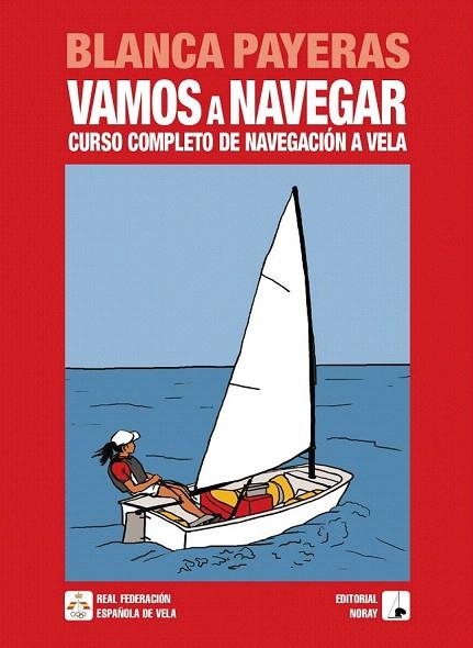VAMOS A NAVEGAR | 9788474862102 | PAYERAS, BLANCA | Llibreria La Gralla | Llibreria online de Granollers