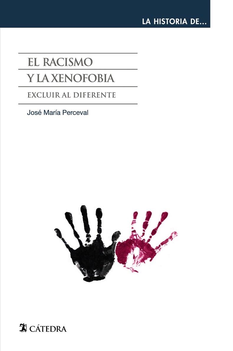 RACISMO Y LA XENOFOBIA, EL | 9788437631318 | PERCEVAL, JOSÉ MARÍA | Llibreria La Gralla | Llibreria online de Granollers