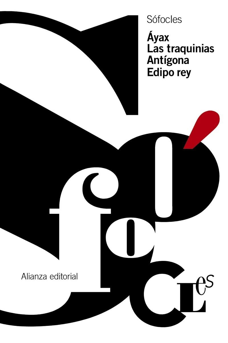 ÁYAX. LAS TRAQUINIAS. ANTÍGONA. EDIPO REY (ALIANZA BOLSILLO) | 9788420674643 | SÓFOCLES | Llibreria La Gralla | Librería online de Granollers
