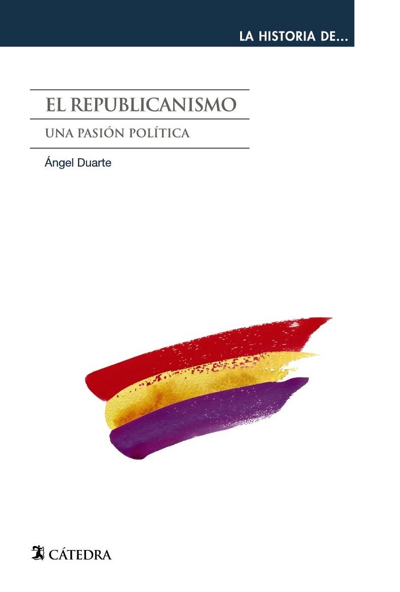 REPUBLICANISMO, EL | 9788437631325 | DUARTE MONSERRAT, ÁNGEL | Llibreria La Gralla | Librería online de Granollers