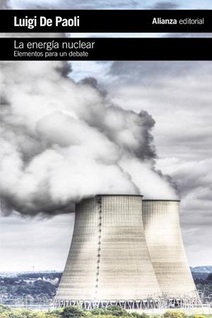 ENERGÍA NUCLEAR, LA (ALIANZA BOLSILLO) | 9788420675534 | PAOLI, LUIGI DE | Llibreria La Gralla | Llibreria online de Granollers