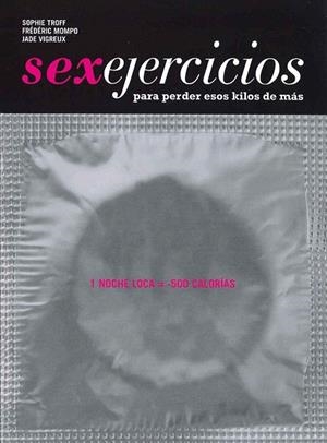 SEXEJERCICIOS.PARA PWERDER ESOS KILOS DE MÁS | 9788475568263 | TROFF, SOPHIE I D'ALTRES | Llibreria La Gralla | Librería online de Granollers