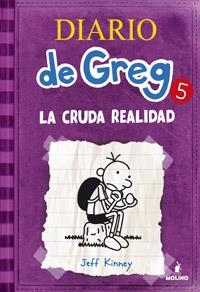 DIARIO DE GREG 5. LA CRUDA REALIDAD | 9788427200692 | KINNEY, JEFF | Llibreria La Gralla | Librería online de Granollers