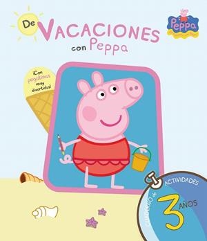 DE VACACIONES CON PEPPA (CUADERNO DE VACACIONES 3 AÑOS) | 9788437281193 | Llibreria La Gralla | Librería online de Granollers