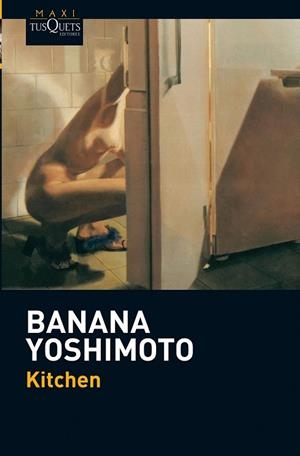 KITCHEN (MAXI 11/2) | 9788483837061 | YOSHIMOTO, BANANA | Llibreria La Gralla | Librería online de Granollers
