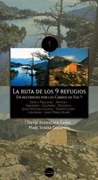 RUTA DE LOS 9 REFUGIOS, LA | 9788493485030 | BUENACASA, DAVID/SUBIRÀ, MARC | Llibreria La Gralla | Llibreria online de Granollers