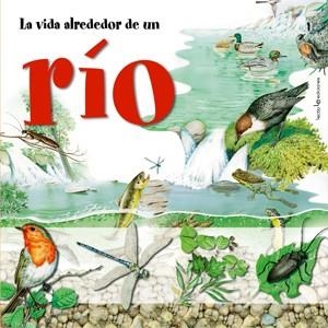 VIDA ALREDEDOR DE UN RIO, LA | 9788496754188 | Llibreria La Gralla | Librería online de Granollers