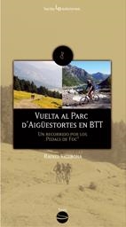 VUELTA AL PARC D'AIGÜESTORTES EN BTT | 9788496754362 | VALLBONA, RAFAEL | Llibreria La Gralla | Librería online de Granollers