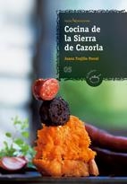 COCINA DE LA SIERRA DE CAZORLA | 9788496754423 | TRUJILLO PORCEL, JUANA | Llibreria La Gralla | Librería online de Granollers