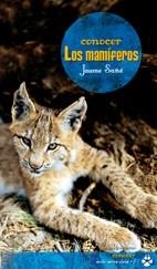 CONOCER LOS MAMIFEROS | 9788496754447 | SAÑE, JAUME | Llibreria La Gralla | Librería online de Granollers