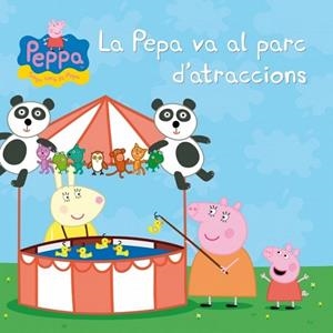 PEPA VA AL PARC D'ATRACCIONS, LA (LA PORQUETA PEPA 17) | 9788448835590 | AUTORES VARIOS | Llibreria La Gralla | Librería online de Granollers