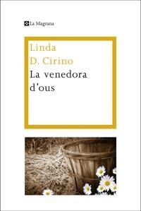 VENEDORA D'OUS, LA (LES ALES ESTESES, 123) | 9788482648972 | CIRINO, LINDA D. | Llibreria La Gralla | Librería online de Granollers