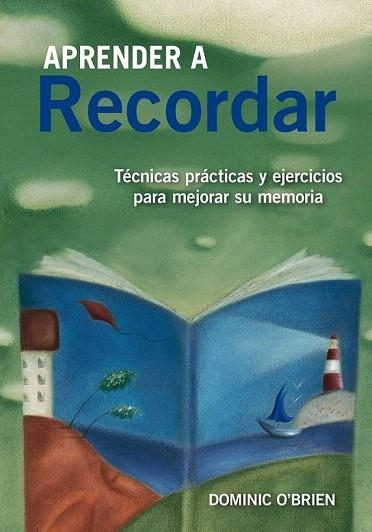 APRENDER A RECORDAR | 9788497546447 | O'BRIEN, DOMINIC | Llibreria La Gralla | Librería online de Granollers