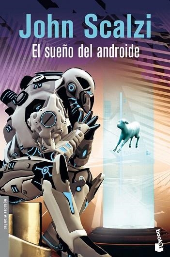 SUEÑO DEL ANDROIDE, EL (BOOKET) | 9788445001400 | SCALZI, JOHN | Llibreria La Gralla | Llibreria online de Granollers