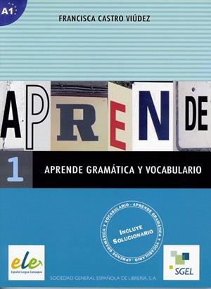 APRENDE GRAMATICA Y VOCABULARIO 1 | 9788497781176 | CASTRO VIUDEZ, FRANCISCA | Llibreria La Gralla | Librería online de Granollers