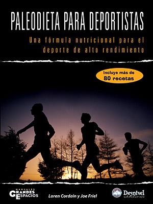 PALEODIETA PARA DEPORTISTAS | 9788498290943 | CORDAIN, LOREN; FRIEL, JOE | Llibreria La Gralla | Librería online de Granollers