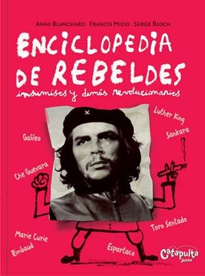 ENCICLOPEDIA DE REBELDES | 9789876370646 | BLANCHARD, ANNE | Llibreria La Gralla | Llibreria online de Granollers