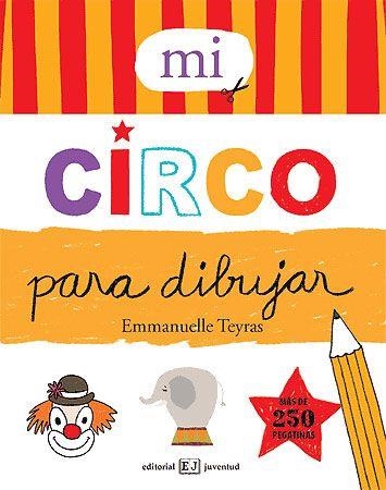 MI CIRCO PARA DIBUJAR | 9788426138798 | Llibreria La Gralla | Librería online de Granollers