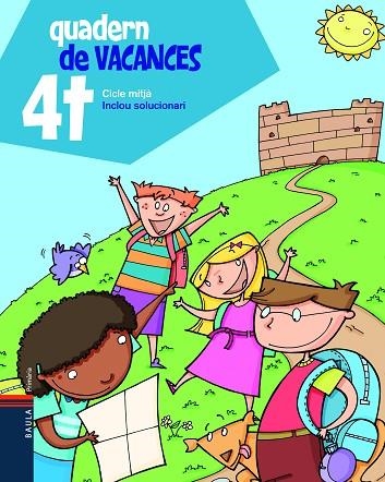 QUADERN DE VACANCES 4T. CICLE MITJÀ PRIMÀRIA | 9788447922062 | BLANCH, XAVIER; ESPOT, LAURA | Llibreria La Gralla | Llibreria online de Granollers